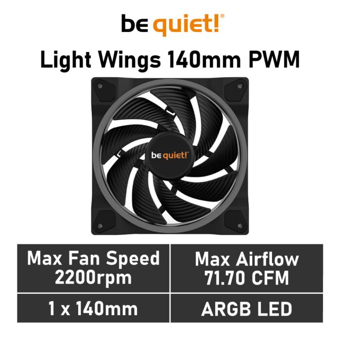 be quiet! Light Wings 140mm PWM High-speed BL075 Case Fan by bequiet at Rebel Tech